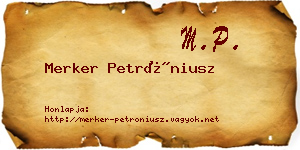 Merker Petróniusz névjegykártya